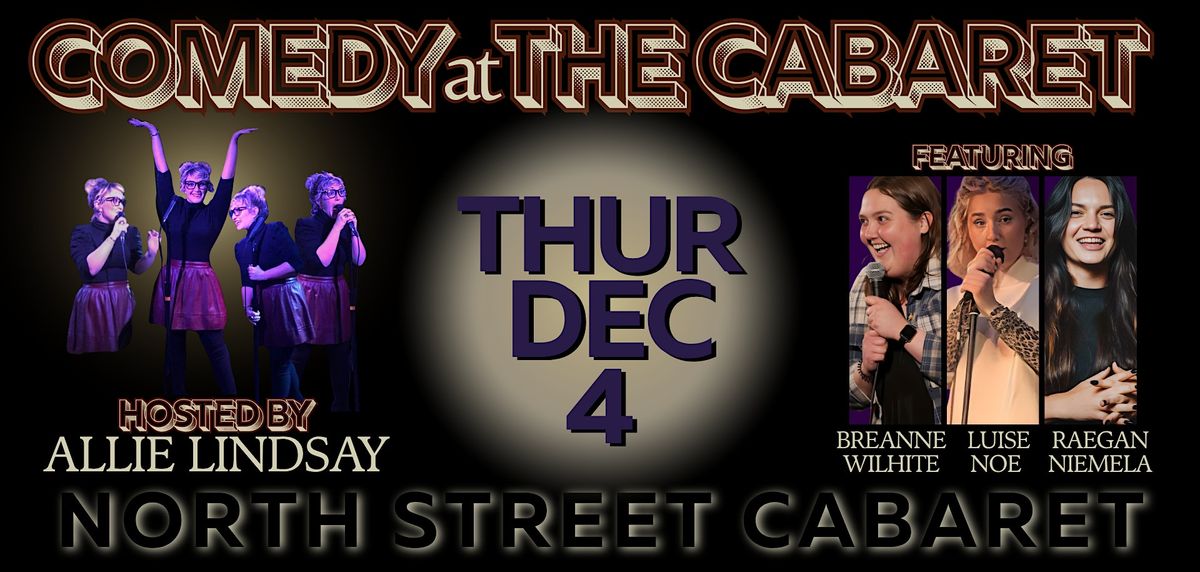 Comedy at The Cabaret! DEC 4