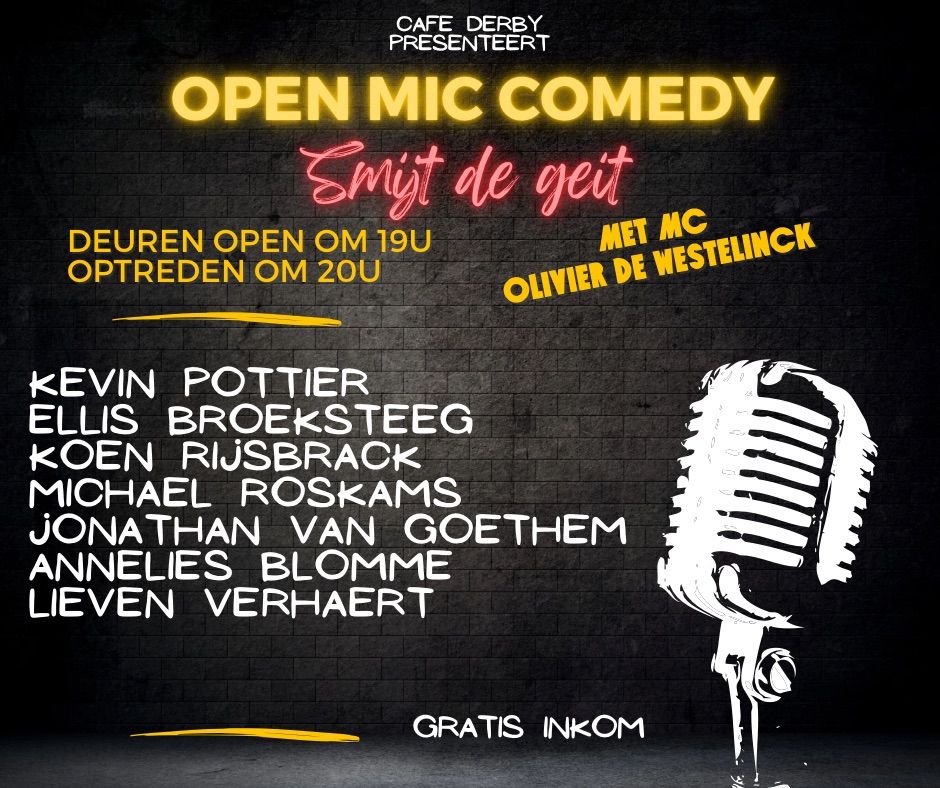 Open Mic Comedy \u2018Smijt de geit\u2019 met MC Olivier De Westelinck