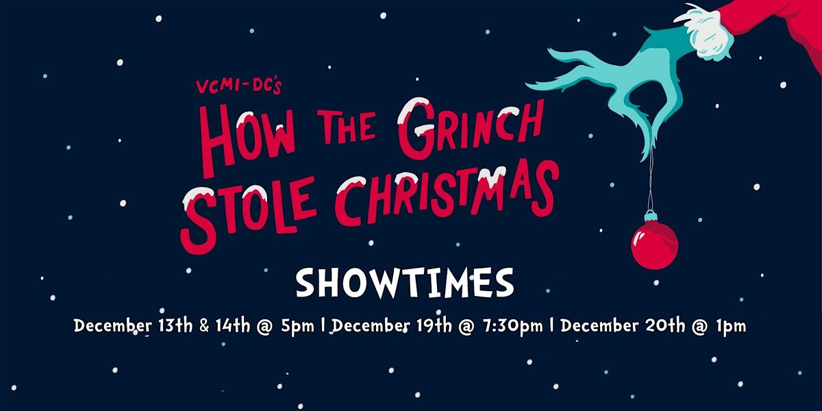 VCMI-DC: How The Grinch Stole Christmas | December 20
