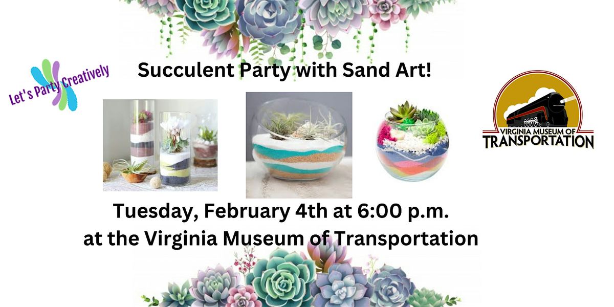 Succulent Plant Party with Sand Art