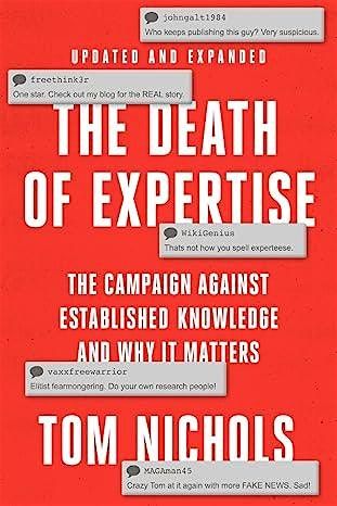 Book Discussion:  The Death of Expertise -- Tom Nichols