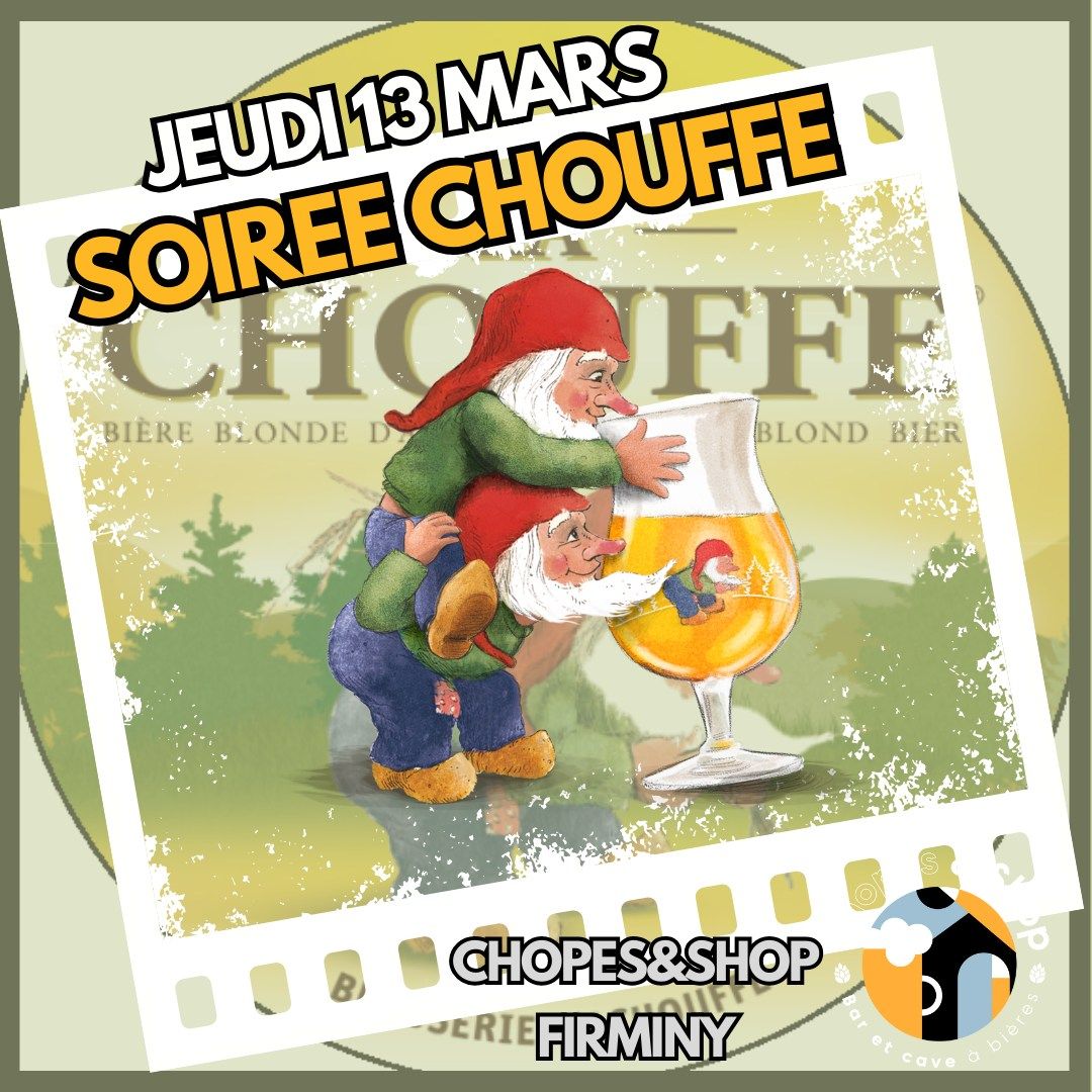 Soir\u00e9e Chouffe