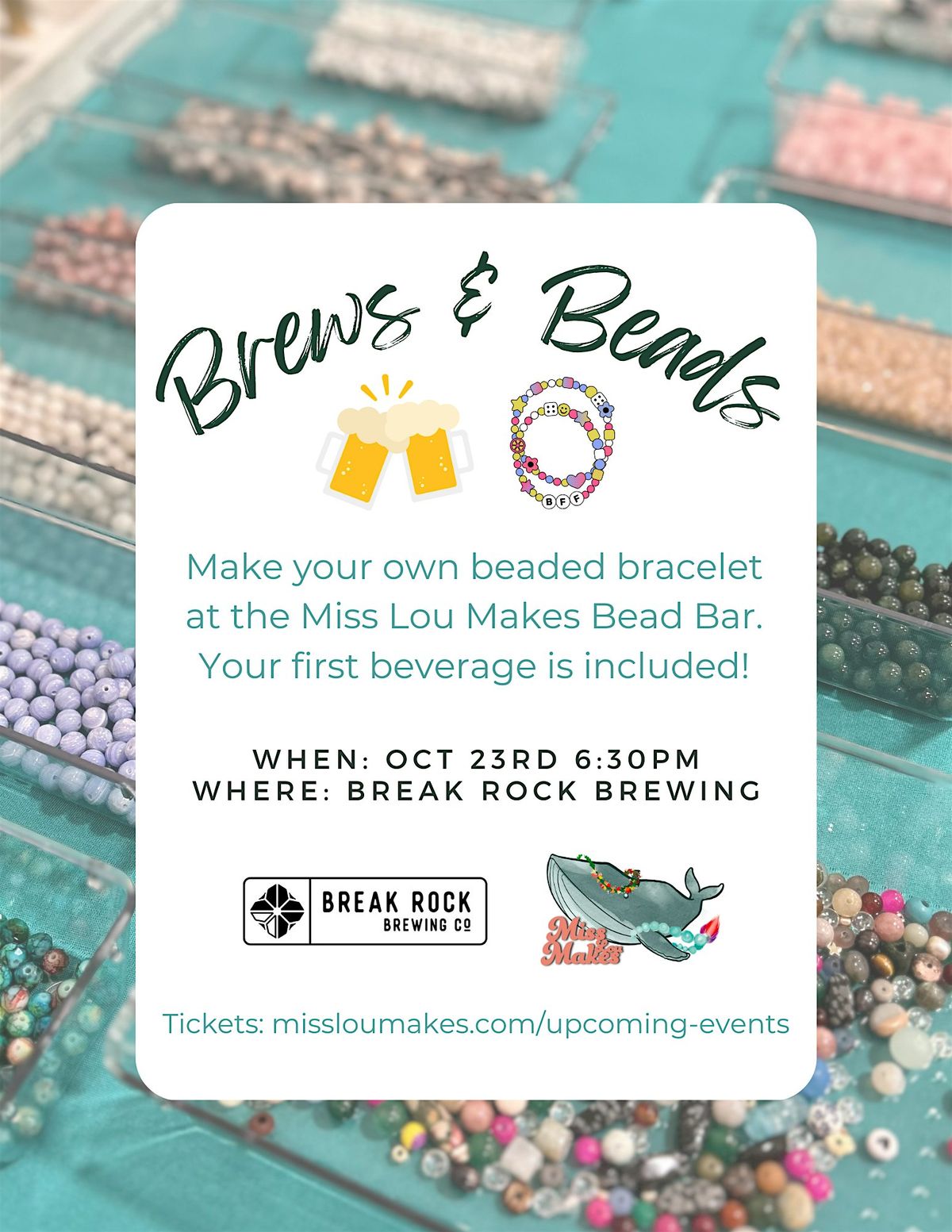 Brews and Beads at Break Rock Brewing!