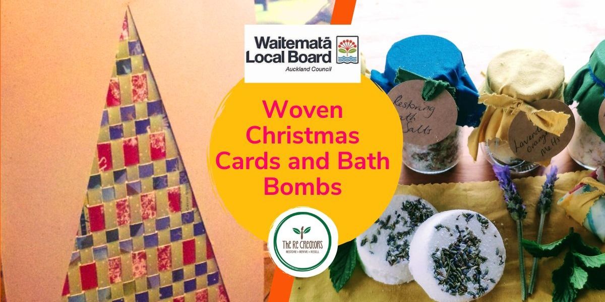 Woven Christmas Cards and Bath\/Foot Soak Bombs, Parnell Library, Friday 20th December, 10am - 12pm.