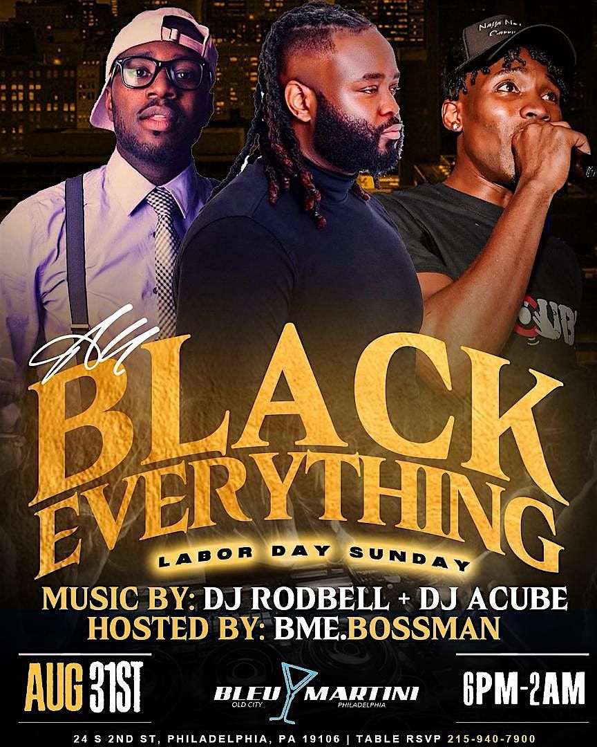 ALL BLACK EVERYTHING, LABOR DAY CELEBRATION\u2019 AfroPolitan Sunday