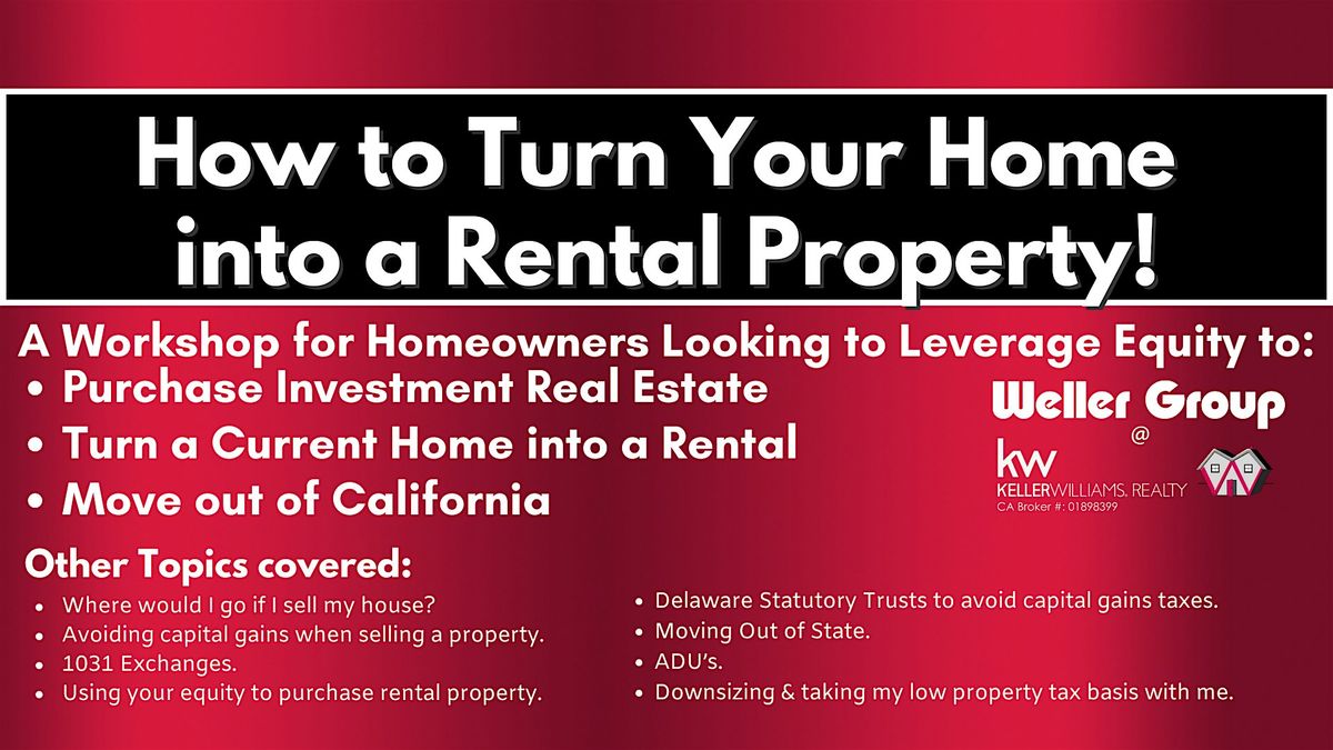 How to Turn Your Home into a Rental Property!