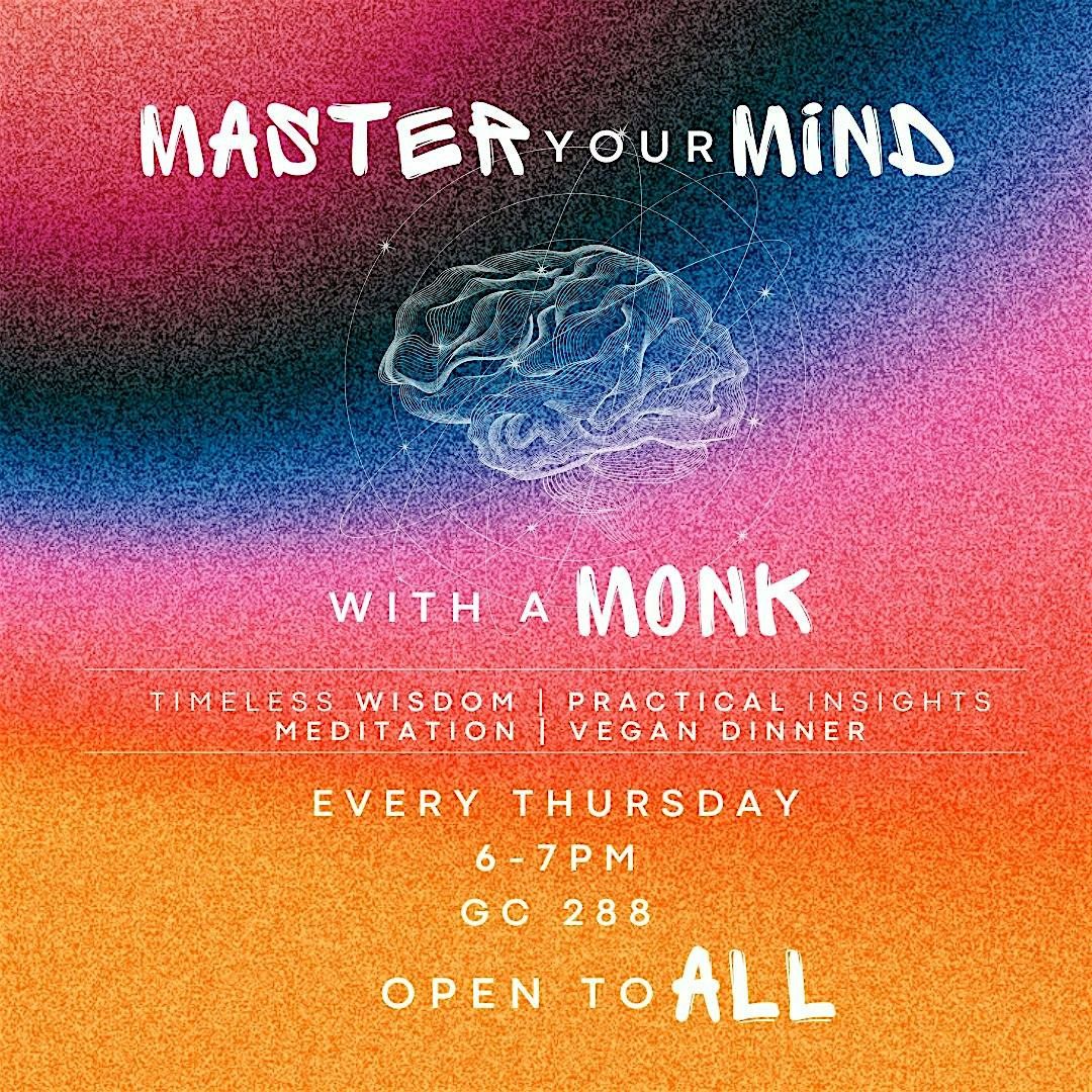 Master Your Mind with a Monk