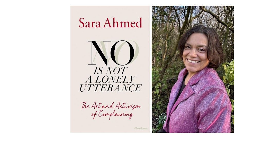 Sara Ahmed - No Is Not a Lonely Utterance - Manchester Book Launch