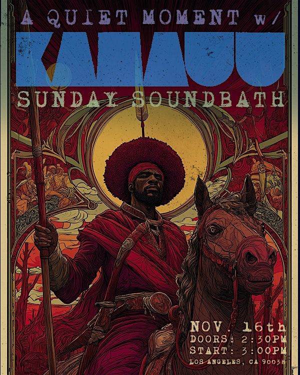 A QUIET MOMENT w\/ KAMAUU (CA) 11\/16