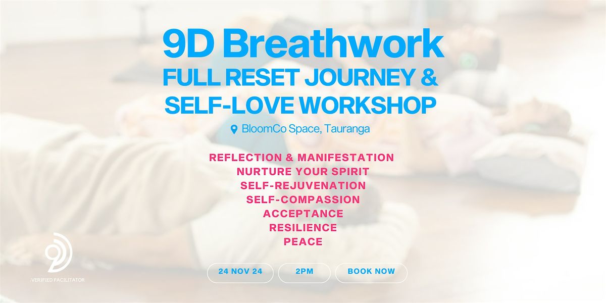 9D Breathwork RESET Journey & SELF-LOVE WORKSHOP