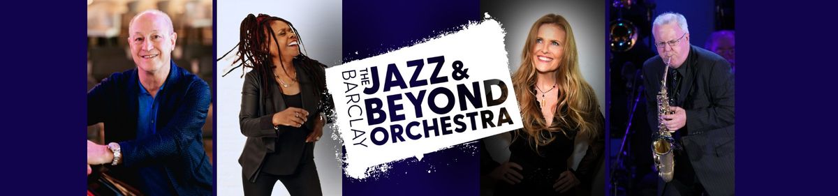 The Barclay Jazz & Beyond Orchestra: Le Jazz Hot!