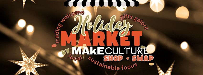 Holiday Market by Make Culture