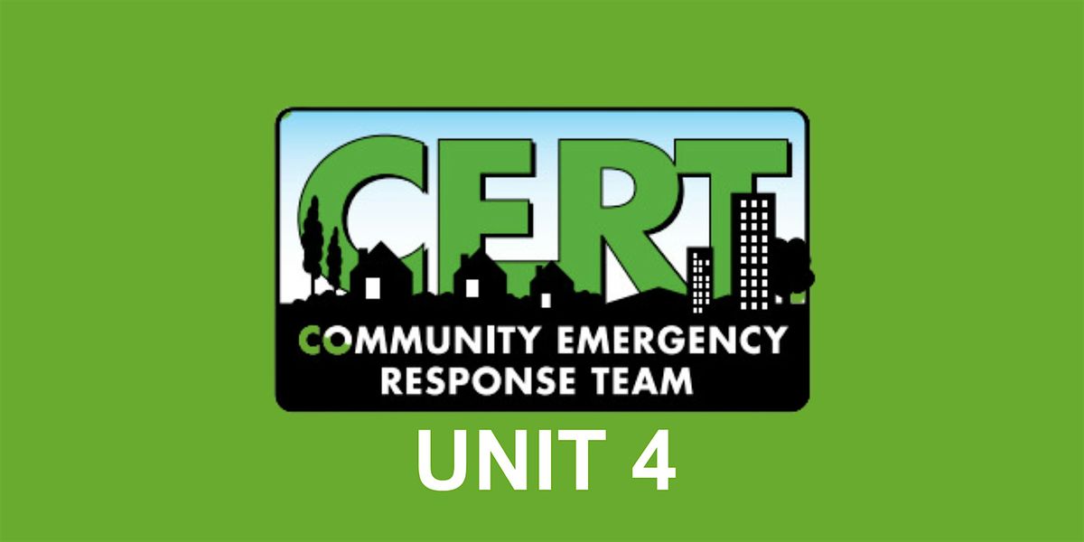 CERT Unit 4: Disaster Medical Operations II