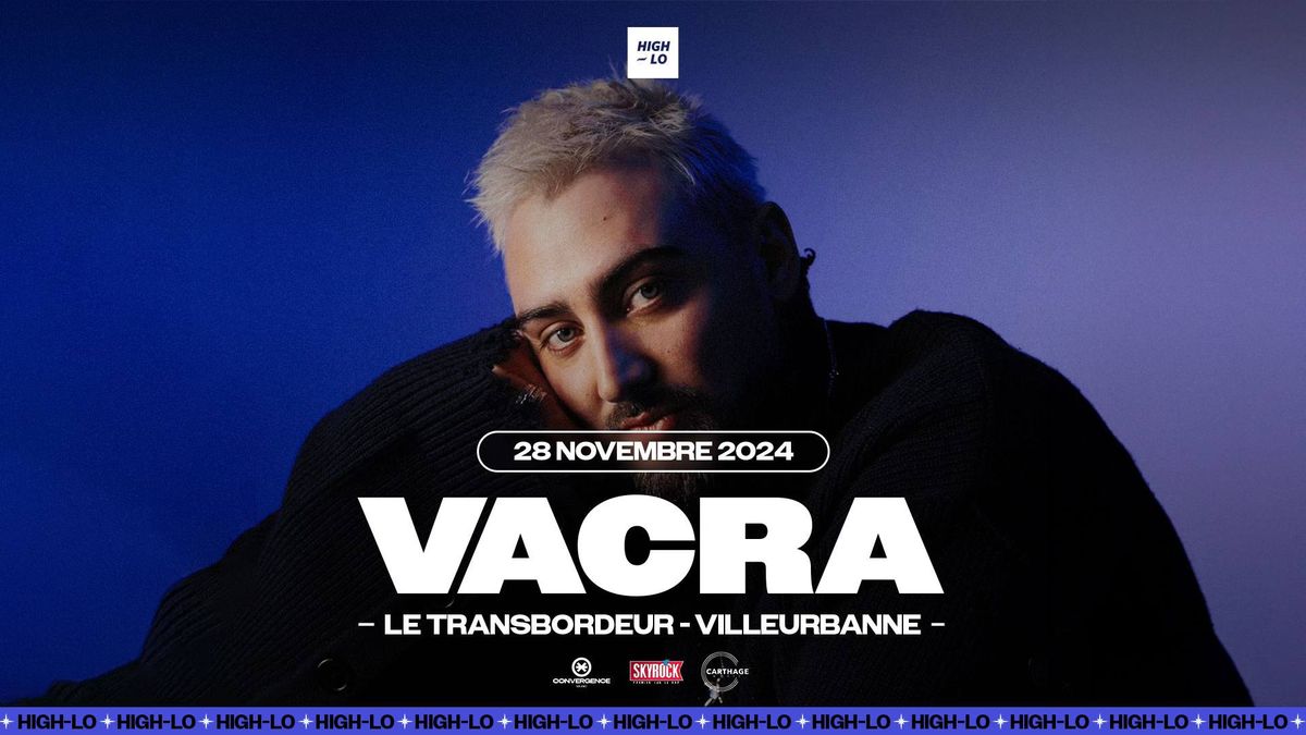 VACRA - Transbordeur - Lyon