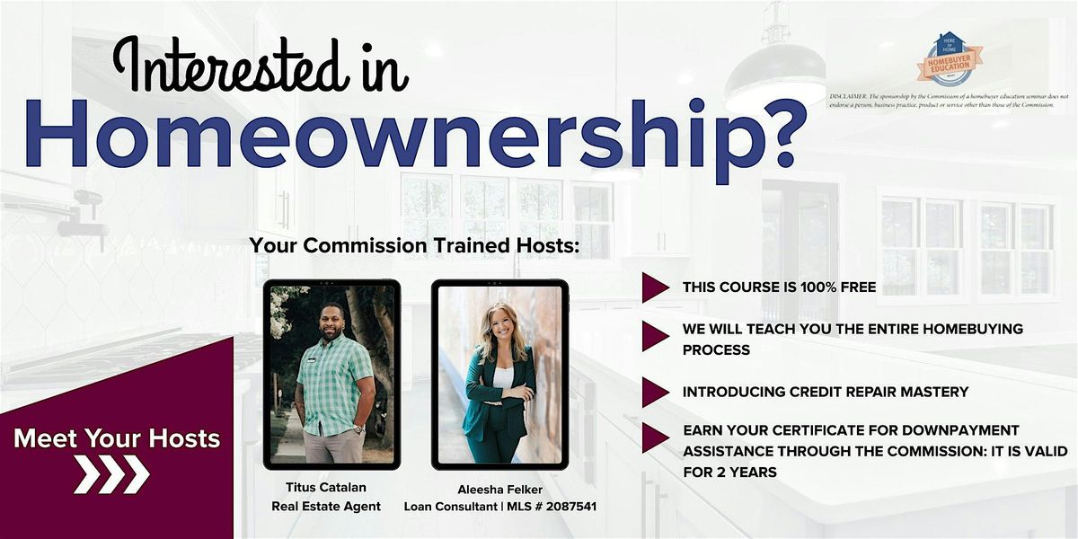 Down Payment Assistance and First Time Home Owners Coaching Class