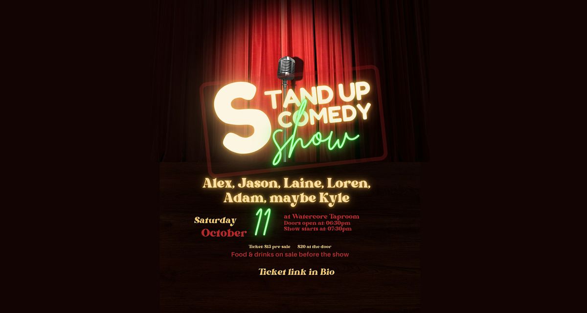 Comedy Show featuring Alex, Jason, Laine, Loren, and Adam Something