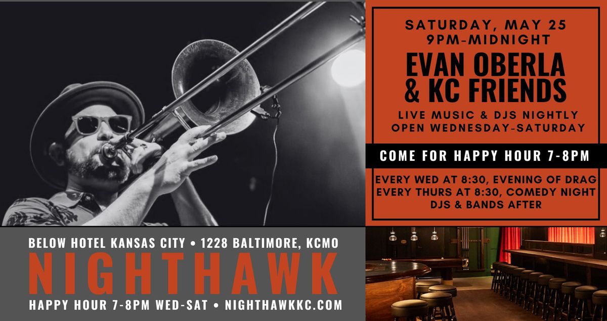 Evan Oberla and KC Friends at Nighthawk on Saturday, May 25 at 9PM