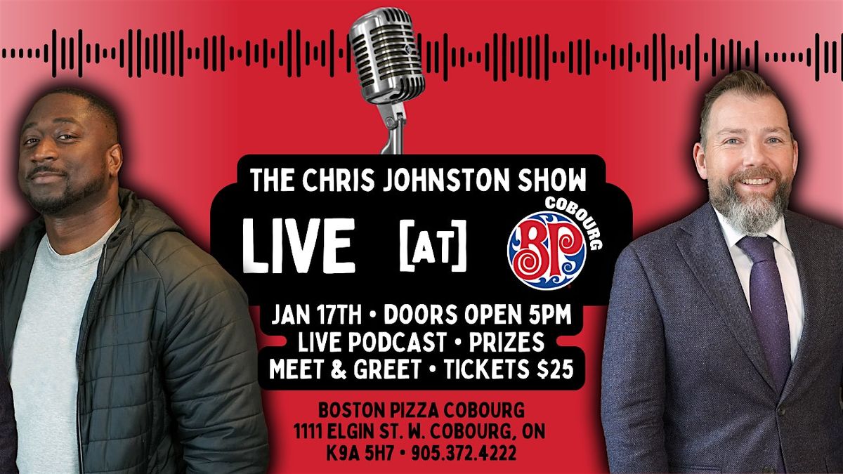 The Chris Johnston Show Live at Boston Pizza Cobourg