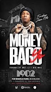 MONEYBAGG    YO     AT     1902