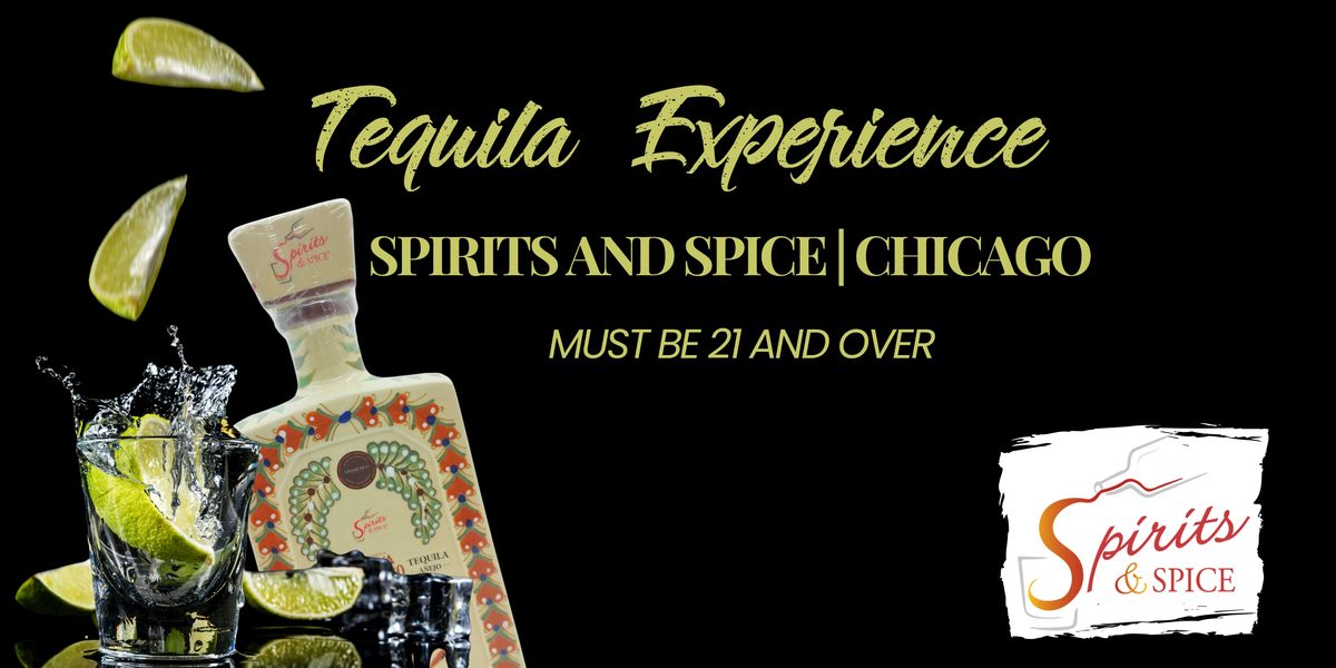 Spirits & Spice Chicago Tequila Thursdays