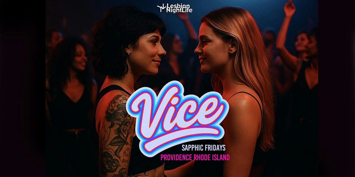 GRAND OPENING New Lesbian\/Sapphic Club - VICE