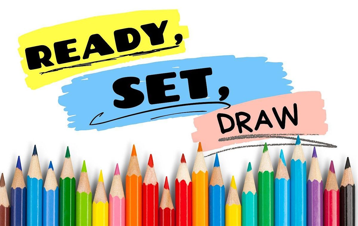 READY, SET, DRAW! Summer Art Camp