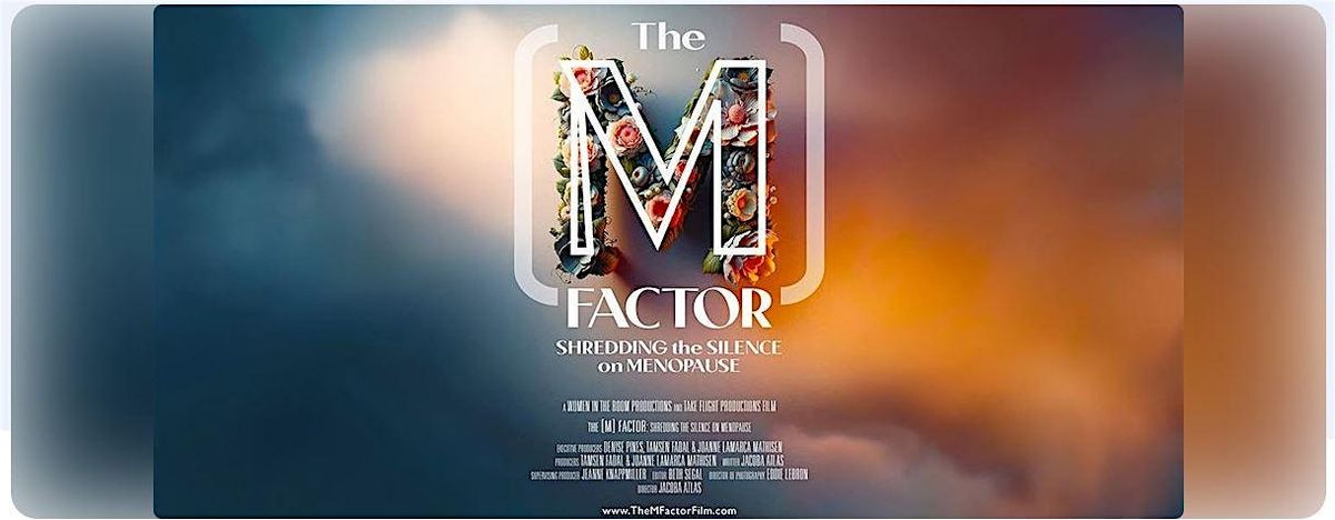 THE [M] FACTOR Documentary Screening & Expert Q+A Panel