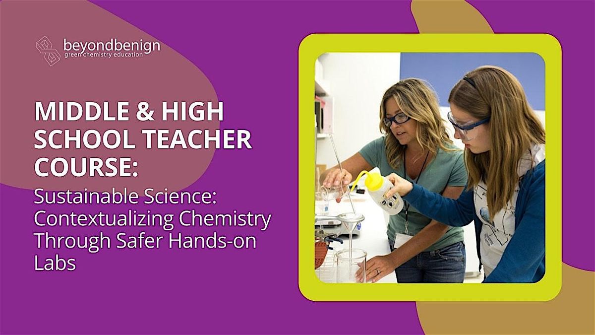 Sustainable Science: Contextualizing Chemistry Through Safer Hands-On Labs