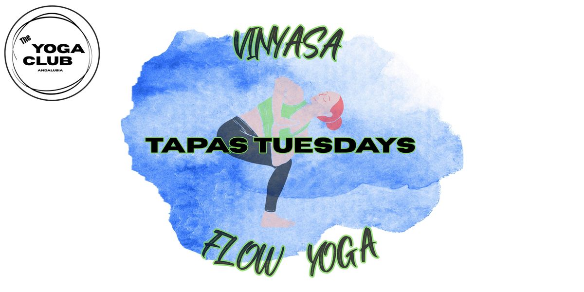 Tapas Tuesdays Flow Yoga
