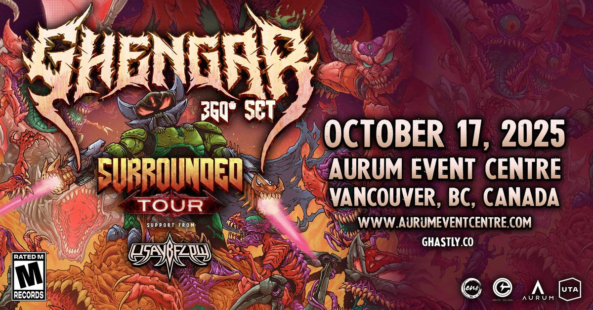 GHENGAR: SURROUNDED TOUR - VANCOUVER