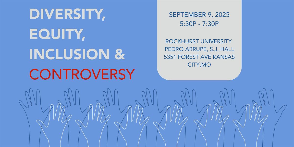Diversity, Equity, Inclusion, and Controversy