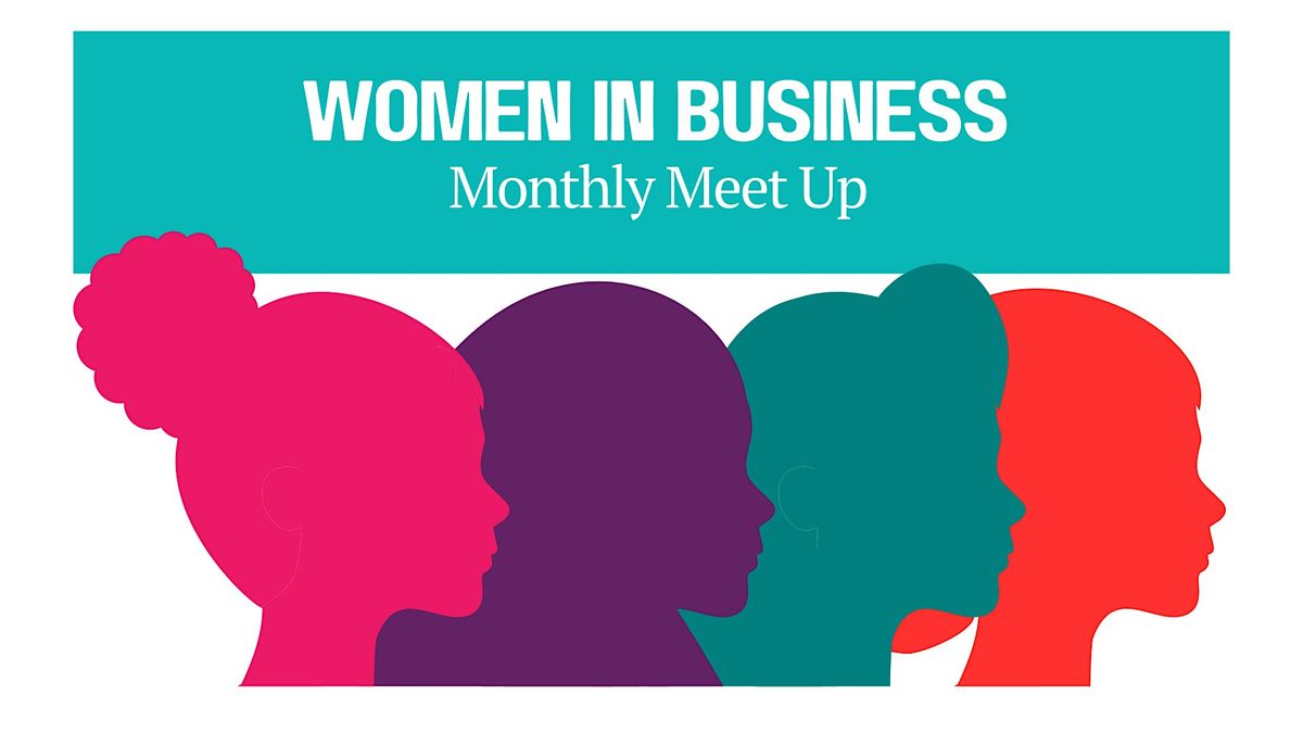 Women In Business Meet Up