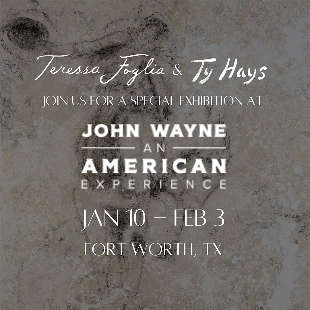 Teressa Foglia & Ty Hays Exhibition