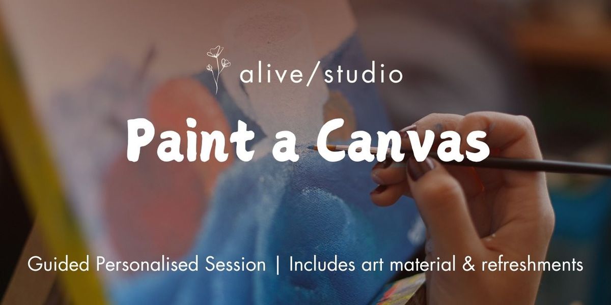 Canvas Painting @ Alive Studio