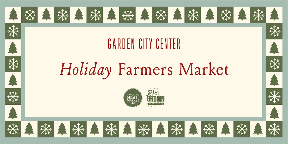 Garden City Center Holiday Farmers Market
