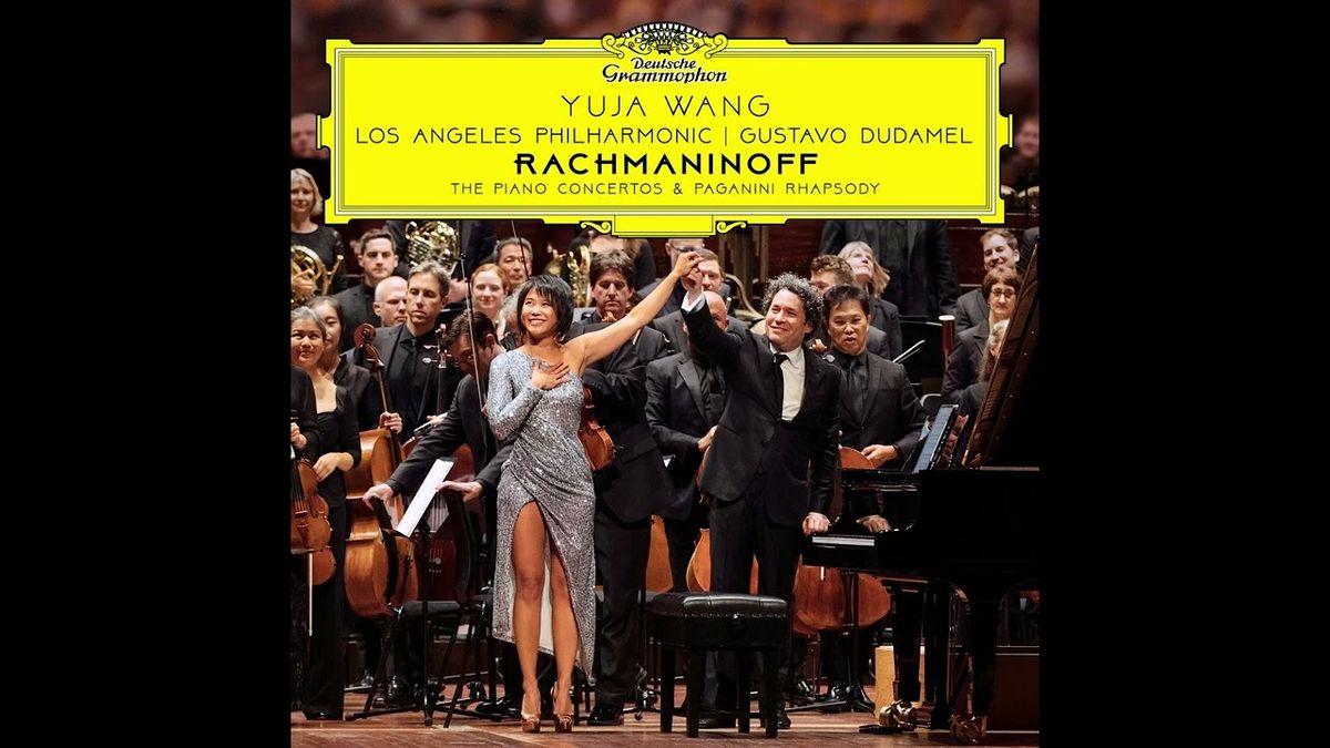 New York Philharmonic: Gustavo Dudamel & Yuja Wang