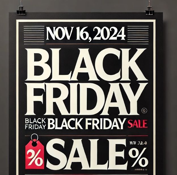 Black Friday Sale Event \u2013 Saturday, November 16 (11 AM - 4 PM)