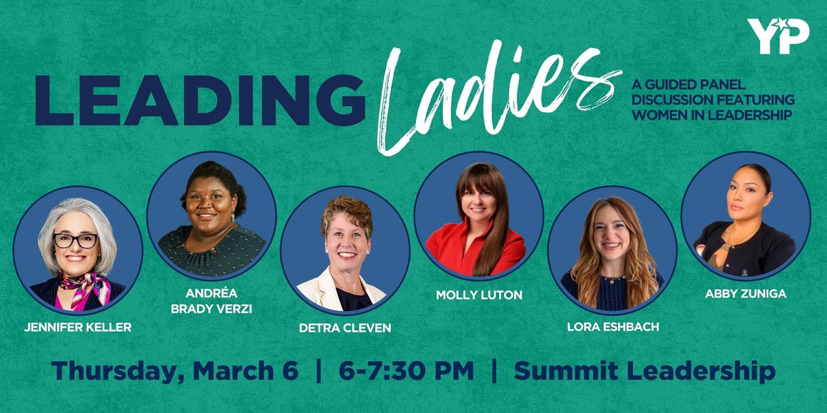 Leading Ladies: A Guided Panel Discussion