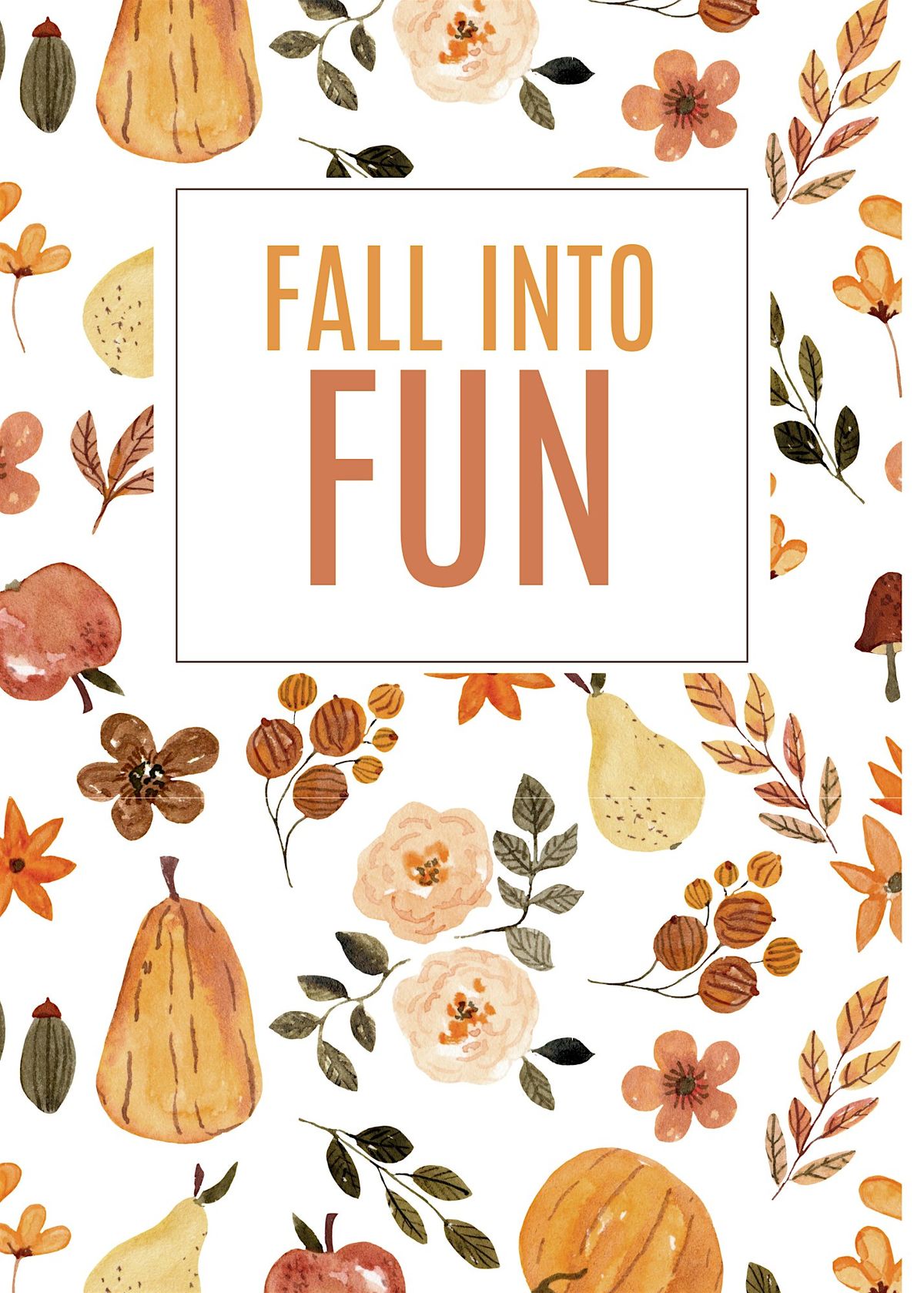 Fall into Fun