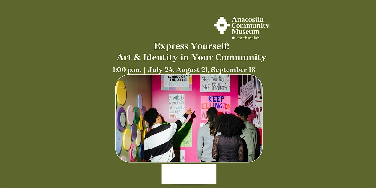 Express Yourself: Art & Identity in Your Community