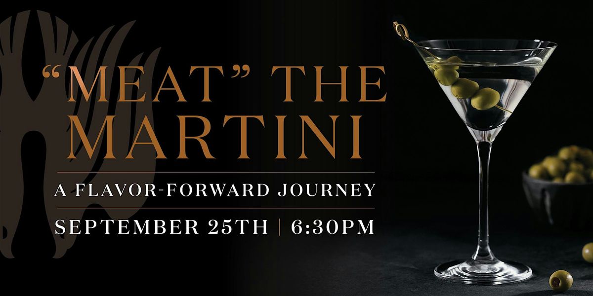 Del Frisco's Double Eagle Philadelphia - \u201cMeat\u201d the Martinis