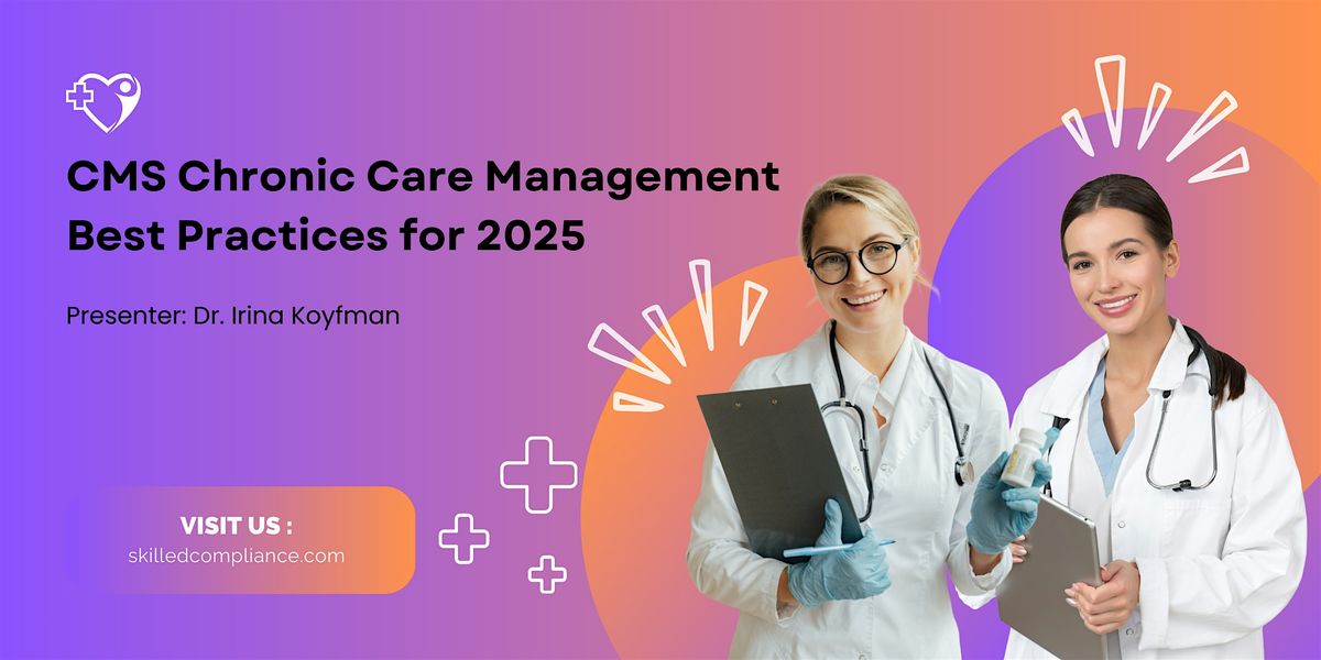 CMS Chronic Care Management Best Practices for 2025