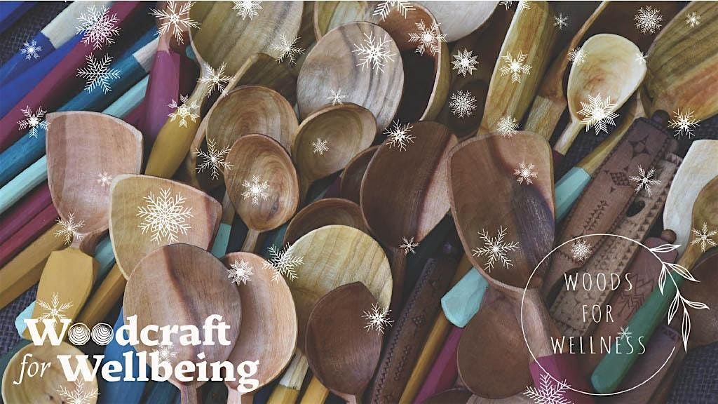 Festive Woodcraft for Wellbeing