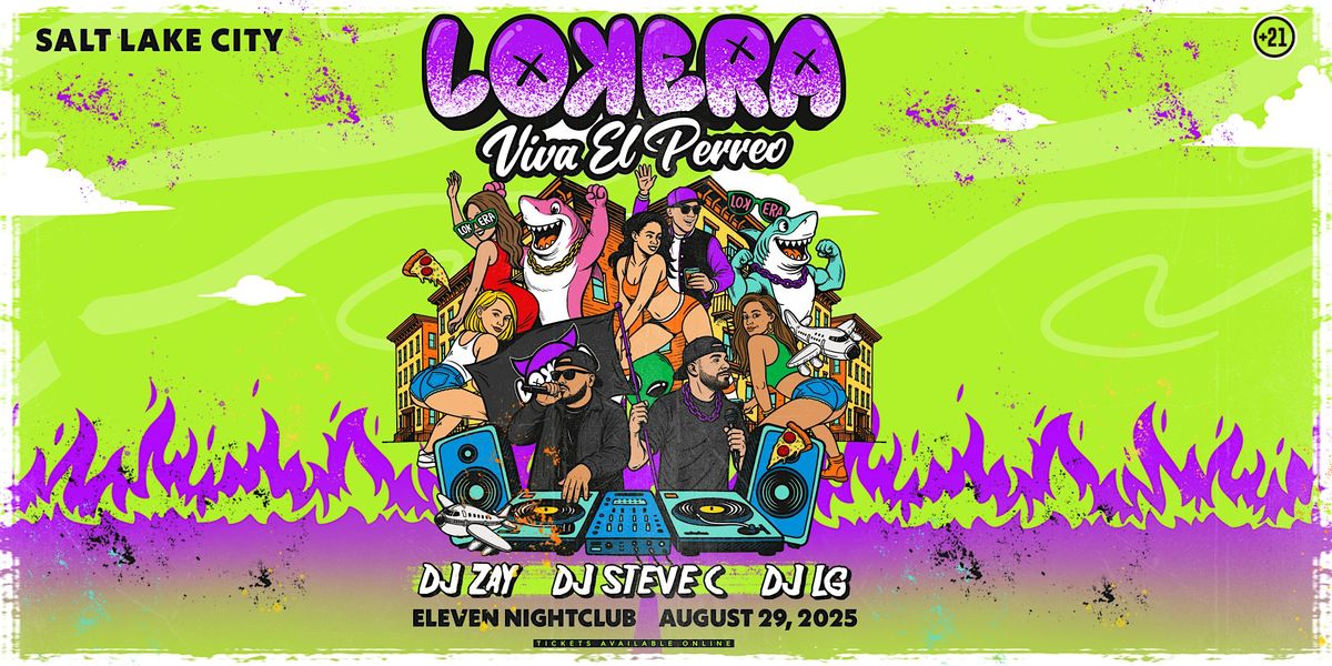 Lokera | Viva el Perreo - Salt Lake