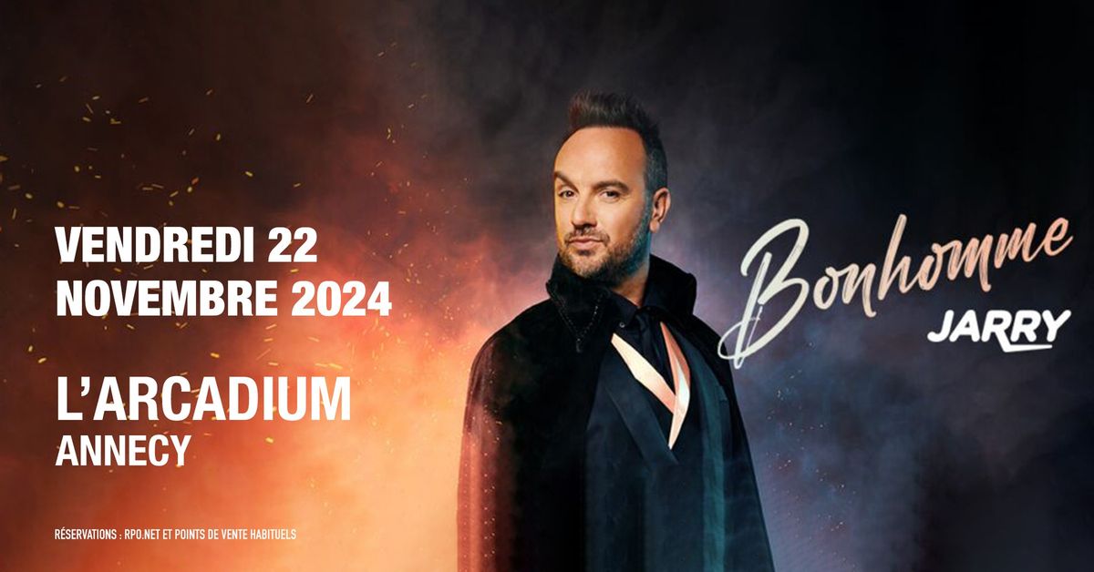 JARRY \u2022 L'Arcadium, Annecy \u2022 Vendredi 22 novembre 2024