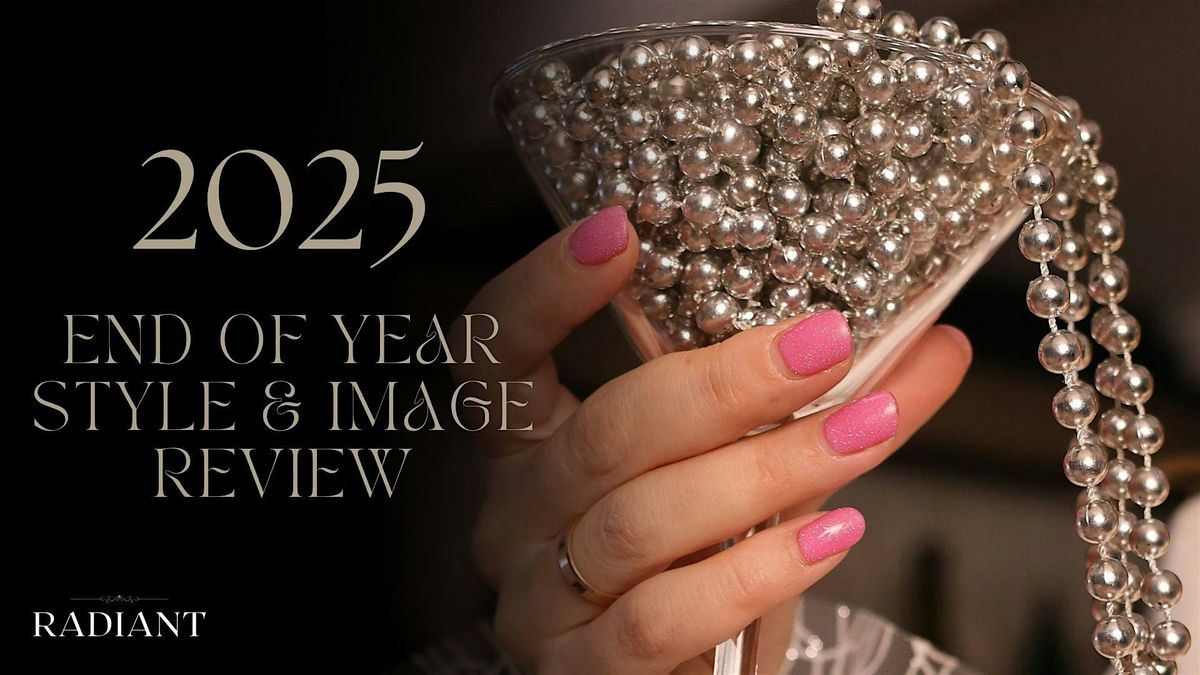 End of Year Style & Image Review For Female Founders & Entrepreneurs