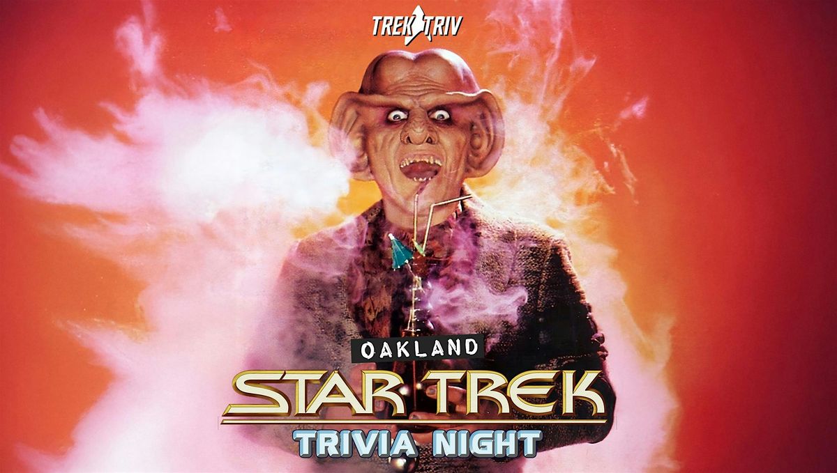 Star Trek Trivia Oakland w\/ Trek Triv (April Edition)