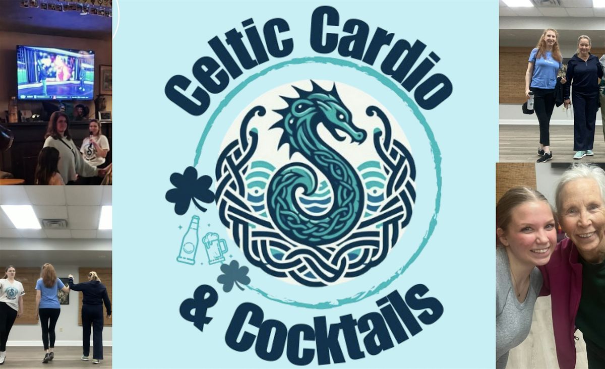 Celtic Cardio & Cocktails