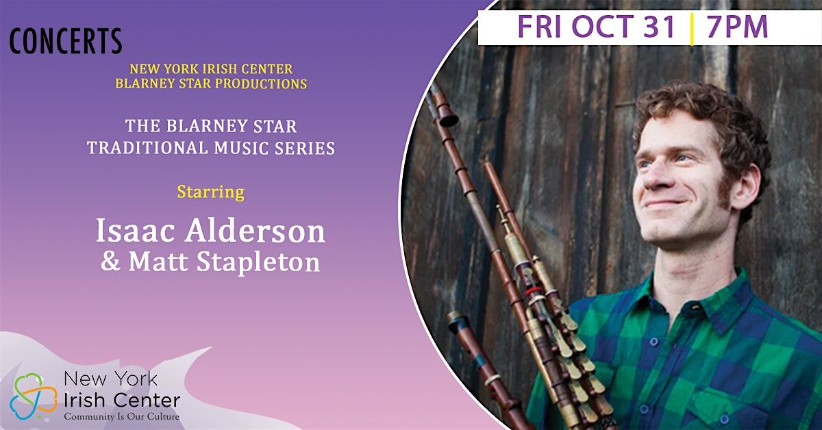 Blarney Star Series: Isaac Alderson & Friends