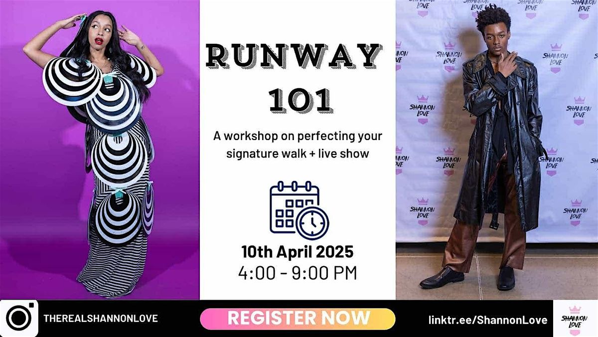 Runway 101 W\/ Shannon Love - April